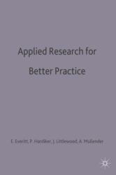 Applied Research for Better Practice (ISBN: 9780333544341)