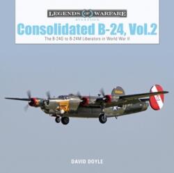 Consolidated B24 Vol. 2: The B24G to B24M Liberators in World War II - David Doyle (ISBN: 9780764356698)