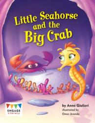 Little Sea Horse and the Big Crab (ISBN: 9781406257694)