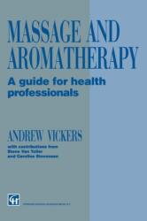 Massage and Aromatherapy (ISBN: 9781565933491)
