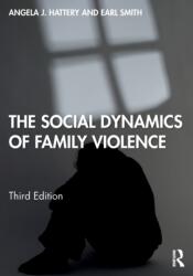 The Social Dynamics of Family Violence (ISBN: 9781138326057)