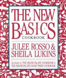 New Basics Cook Book - Julee Rosso, Sheila Lukins (ISBN: 9780894803413)