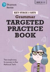 Revise Key Stage 2 SATs English - Grammar - Targeted Practice (ISBN: 9781292145945)