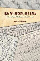 How We Became Our Data (ISBN: 9780226626581)
