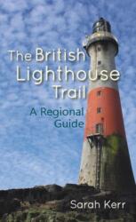 Traseul farurilor britanice (ISBN: 9781849954402)