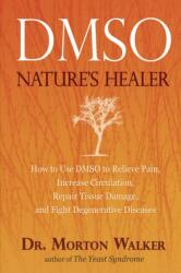 Morton Walker - DMSO - Morton Walker (ISBN: 9780895295484)