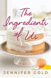 The Ingredients of Us (ISBN: 9781542042673)