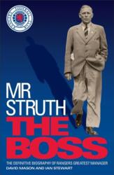 Mr Struth: The Boss (ISBN: 9780755365494)