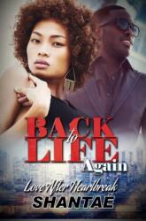 Back To Life Again (ISBN: 9781601629210)