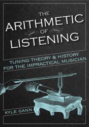 The Arithmetic of Listening (ISBN: 9780252084416)