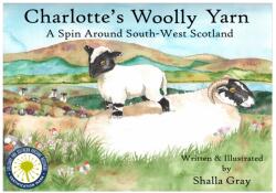Charlotte's Woolly Yarn (ISBN: 9780957640245)