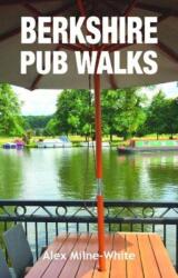 Berkshire Pub Walks (ISBN: 9781846743894)