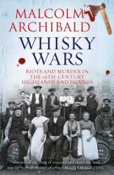 Războaiele Whisky (ISBN: 9781785302398)