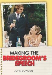 Making the Bridegroom's Speech (ISBN: 9781857035674)