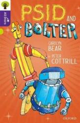 Oxford Reading Tree All Stars: Oxford Level 11 Psid and Bolter (ISBN: 9780198377405)