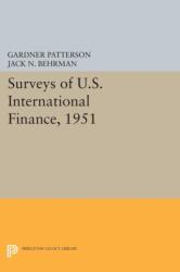 Surveys of U. S. International Finance, 1951 (ISBN: 9780691628394)