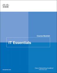 IT Essentials Course Booklet v7 (ISBN: 9780135612163)