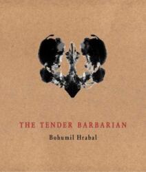 The Tender Barbarian (ISBN: 9788086264523)