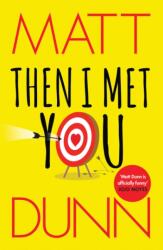 Then I Met You (ISBN: 9781477823453)
