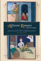 The Melusine Romance in Medieval Europe (ISBN: 9781843845218)