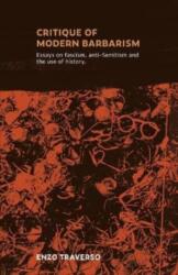 Critica barbariei moderne (ISBN: 9780902869820)
