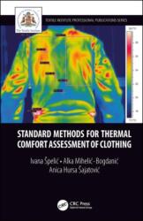 Standard Methods for Thermal Comfort Assessment of Clothing (ISBN: 9781138391475)