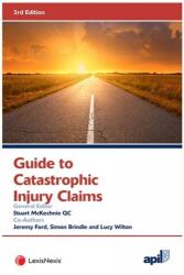 APIL Guide to Catastrophic Injury Claims (ISBN: 9781784734206)