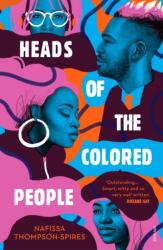 Heads of the Colored People (ISBN: 9781784706586)