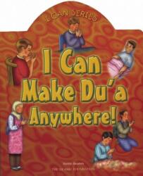 I Can Make Du'a Anywhere! (ISBN: 9780860373247)