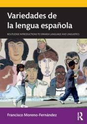 Varietăți ale limbii spaniole (ISBN: 9781138385955)
