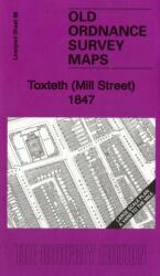 Toxteth (Mill Street) 1847 (ISBN: 9781847845580)