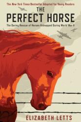Perfect Horse - Elizabeth Letts (ISBN: 9780525644774)