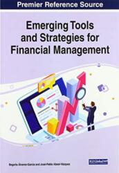 Emerging Tools and Strategies for Financial Management (ISBN: 9781799824435)