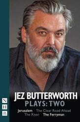 Jez Butterworth Plays: Two (ISBN: 9781848428676)