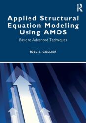 Applied Structural Equation Modeling using AMOS (ISBN: 9780367435264)