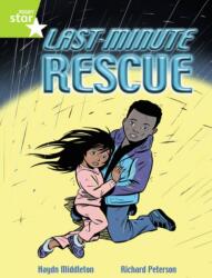 Rigby Star Indep Year 2 Lime Fiction Last Minute Rescue Single (ISBN: 9780433034728)