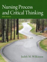 Nursing Process and Critical Thinking (ISBN: 9780132181624)