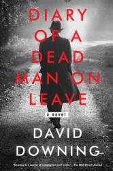 Diary Of A Dead Man On Leave (ISBN: 9781641291293)