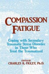Compassion Fatigue (ISBN: 9781138884441)