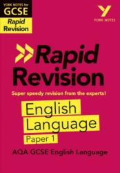 York Notes RAPID AQA GCSE (Revision Guide) AQA English Language Paper 1 (ISBN: 9781292270944)