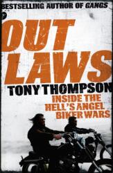 Outlaws: Inside the Hell's Angel Biker Wars (ISBN: 9781444716627)