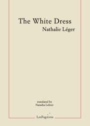 The white dress (ISBN: 9781999331887)