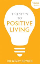 Ten Steps to Positive Living (ISBN: 9781529373455)