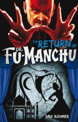 Fu-Manchu - The Return of Dr Fu-Manchu (ISBN: 9780857686046)