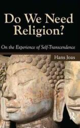 Do We Need Religion? (ISBN: 9781594514388)