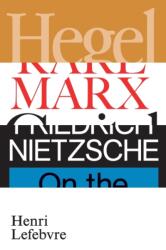 Hegel, Marx, Nietzsche (ISBN: 9781788733731)