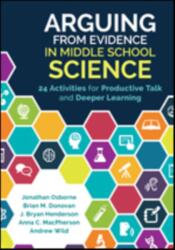 Arguing From Evidence in Middle School Science (ISBN: 9781506335940)