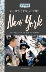 Turner Classic Movies Cinematic Cities: New York (ISBN: 9780762495436)