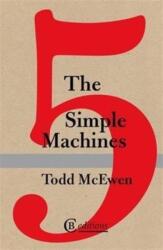 The Five Simple Machines (ISBN: 9780957326637)