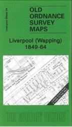 Liverpool (Wapping) 1849-64 (ISBN: 9781847842053)